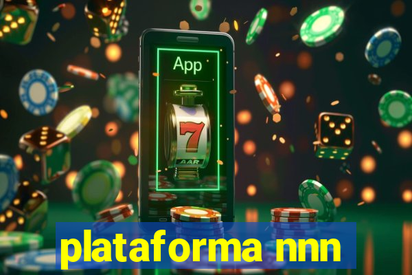 plataforma nnn